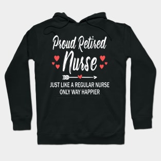 Funny Retirement Nurse , Proud Retired Nurse Hoodie